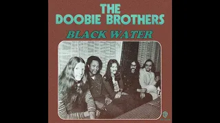 The Doobie Brothers - Black Water (2023 Remaster)