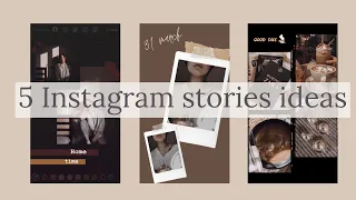 5 ИДЕЙ ДЛЯ СТОРИС В ИНСТАГРАМ/ ЛАЙФХАКИ /INSTAGRAM STORIES