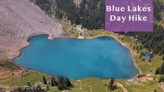 Blue Lakes Trail Colorado - most beautiful Hike