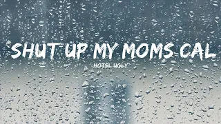 [1HOUR] Hotel Ugly - Shut Up My Moms Calling (Sped Up) (Lyrics) | Top Best Songs