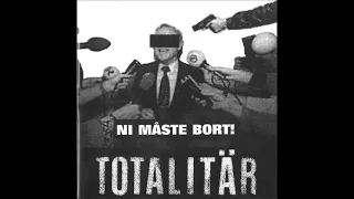 Totalitär "Makten Till Ytan"