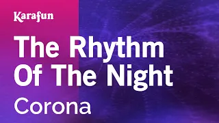 The Rhythm of the Night - Corona & Jenny B | Karaoke Version | KaraFun