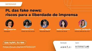 WEBINAR | PL das fake news: riscos para a liberdade de imprensa