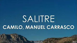 Camilo, Manuel Carrasco - Salitre (Letra)