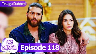 Day Dreamer | Early Bird in Telugu Dubbed - Episode 118 | Erkenci Kus | Turkish Dramas