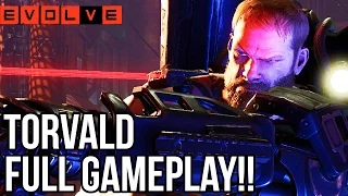 EVOLVE TORVALD GAMEPLAY - TIER 4 HUNTERS!! Evolve Gameplay Walkthrough - Multiplayer (PC 1080p)