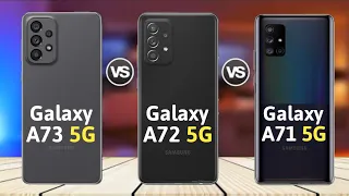 Samsung Galaxy A73 5G vs Samsung Galaxy A72 vs Samsung Galaxy A71