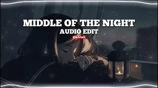 middle of the night - elley duhé {edit audio}