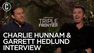 Triple Frontier: Charlie Hunnam & Garrett Hedlund Interview