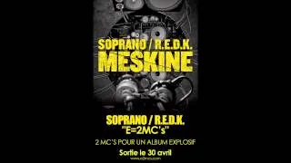 Soprano & R.E.D.K. "Meskine" (son officiel E=2MC's)