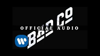 Bad Company - Can't Get Enough (Official Audio)