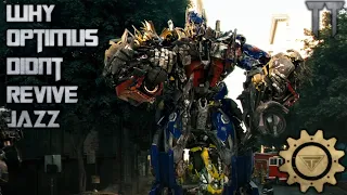 Why Optimus Didn't Revive Jazz