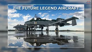The Venerable Legend Aircraft has been Modernization to Ensure its Effectiveness in the Future