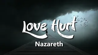 Love Hurt ( Terjemahan) Nazareth