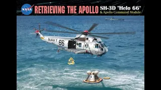 Dragon 1/72 SH-3D "Helo 66" and Apollo Command Module