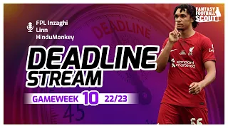 FPL GW10 Deadline Stream | Fantasy Premier League 2022/23