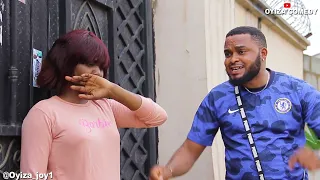 love in disguise - REAL HOUSE COMEDY ft OYIZA COMEDY