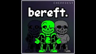 Bereft. V2 - (Joke Trio) - (AleAtorio3)