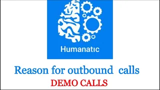 Reason for outbound demo calls | Humanities |