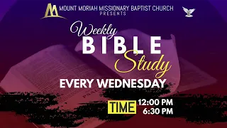 Evening Bible Study with Min.Leonard Bailey April 24 2024, 6:30 P.M.