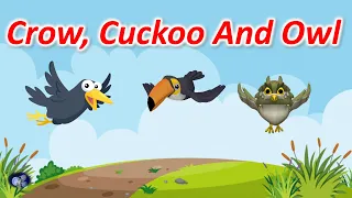 Crow, Cuckoo, And Owl | Kids Short Story | Moral story for kids  | Panchatantra story | Animal story