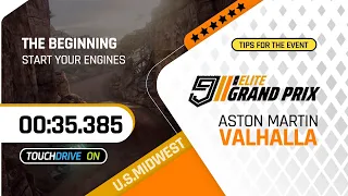 START THE ENGINES | Elite Grand Prix ASTON MARTIN VALHALLA | Tips & Advice For The Event