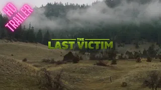The Last Victim | Official Movie Trailer | Starring Ron Perlman 2022