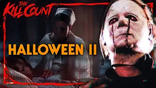 Halloween II (1981) KILL COUNT