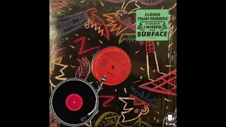 Surface• Closer Than Friends 12” Single (Promo) Classic