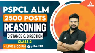 PSPCL ALM Exam Preparation | Reasoning Class | Distance & Direction #2 |By Raj Sir