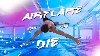 🤸‍♂️ AIRFLARE OR DIE 2018 ⚔️ AIRFLARE VARIATIONS BBOY POWERMOVES // PAAW