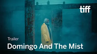 DOMINGO AND THE MIST Trailer | TIFF 2022