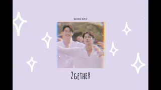 2GETHER THE SERIES|OST PLAYLIST