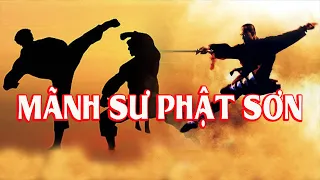 Phim Mới 2023 | MÃNH SƯ PHẬT SƠN | TOP 5 Phim Võ Thuật Đặc Sắc Hay Nhất 2023 | ASIA - PHIM HAY