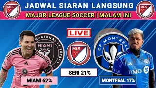 🔴 Jadwal Liga Amerika Serikat Malam Ini - INTER MIAMI VS MONTREAL - MLS - Jadwal Inter Miami