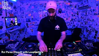 Roi Perez & Love Letters @TheLotRadio (July 9th th 2022)