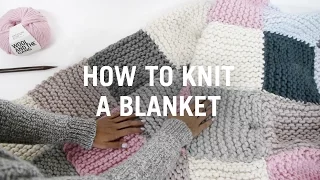 How to Knit a Blanket - Step By Step