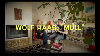 Steiner & Tingler privat: Wolf Haas: "Müll"