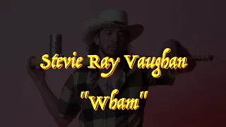 Stevie Ray Vaughan - “Wham” - Guitar Tab ♬