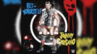 Johnny Gargano – Bet On Yourself (Entrance Theme) 30 Minutes