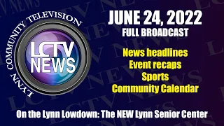 LCTV News | June 24, 2022 - Full broadcast