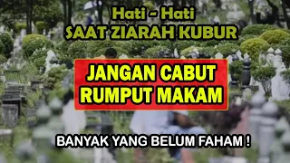 Inilah Adab dan Larangan Mencabut Rumput Di Kuburan Saat Berziarah