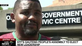 EFF's Gauteng People's Assembly meets this weekend to elect new leadership