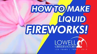 How to Make Liquid Fireworks