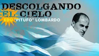 Pitufo Lombardo - Descolgando el Cielo