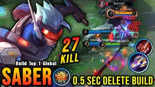 ONE LOCK ONE KILL!! 27 Kills Saber 0.5 Sec Delete Build!! - Build Top 1 Global Saber ~ MLBB