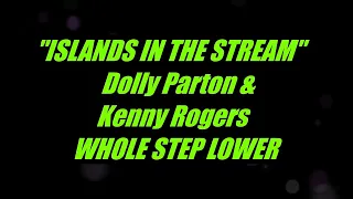 Islands In The Stream by Dolly Parton and Kenny Rogers Lower Key Karaoke