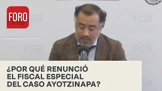 ¿Por qué renunció Omar Gómez Trejo, fiscal del caso Ayotzinapa? - Hora 21