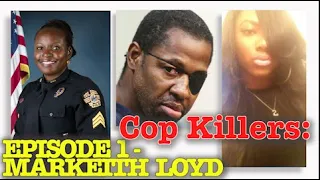 True Crime: The Story of Markeith Loyd and The Slaying of Sargent Debra Clayton