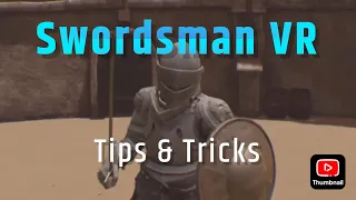 Swordsman VR Tips and Trick @PlayStation @SwordsmanVR